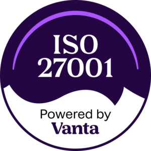 ISO 27001 certification badge, powered by Vanta